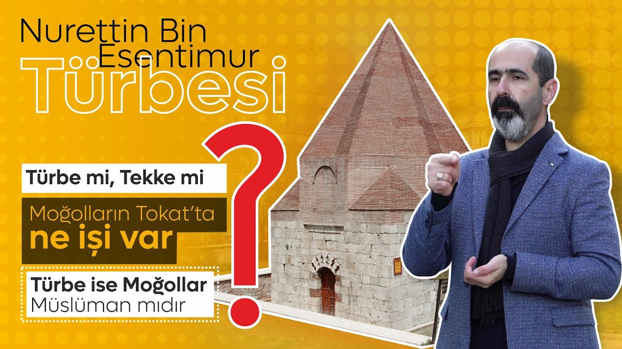 Tarihin Gözü - Nurettin İbn-i Esentimur Türbesi