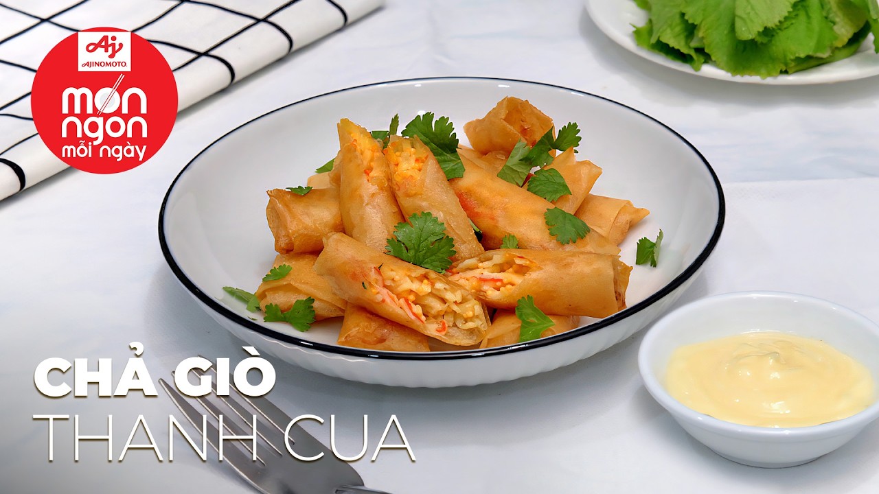 Chả giò thanh cua, tròn vị nhà, đổi vị cơm, thơm ngon đến từng cuốn | Món Ngon Mỗi Ngày