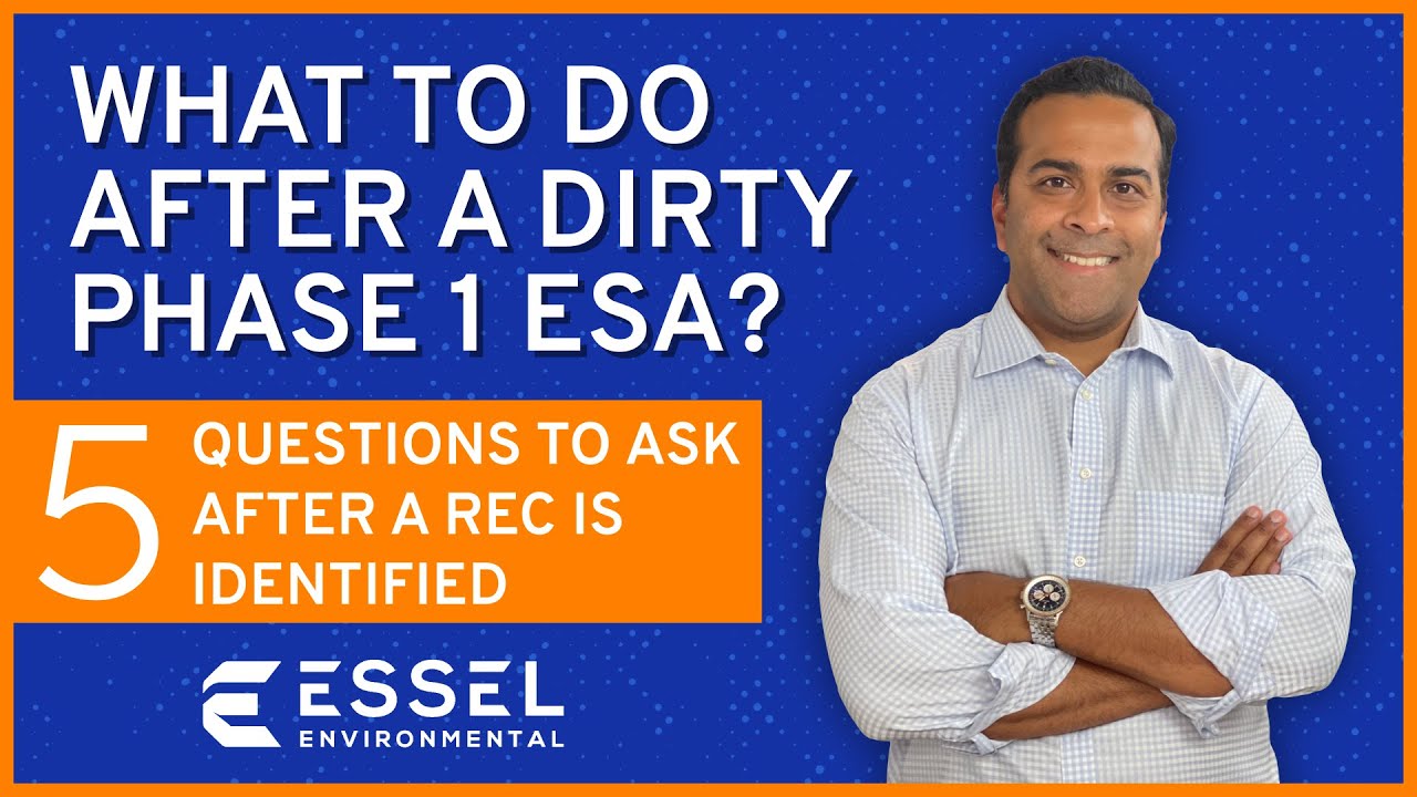 Phase 1 ESA Found a REC?  Here's 5 Things You Should Do.