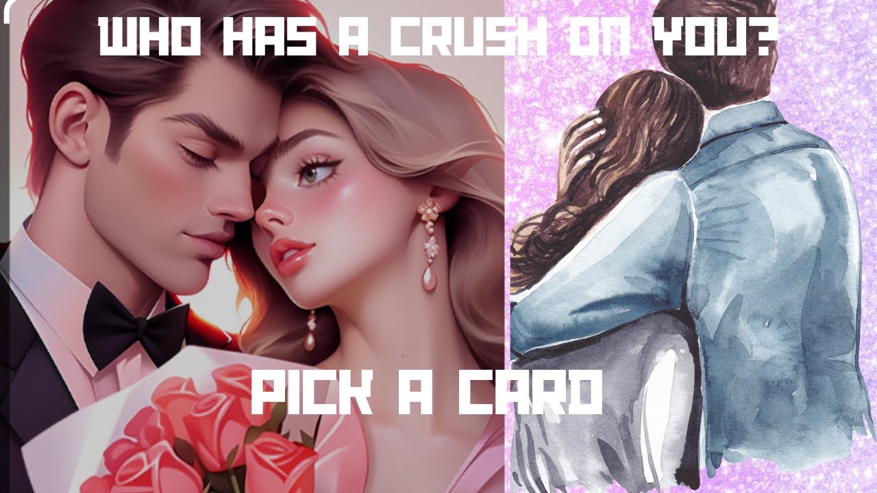 WHO HAS A CRUSH ON YOU?🥰😍😘|🔮PICK A CARD🔮|