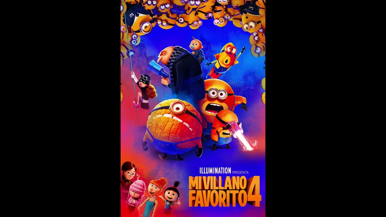 Mi Villano Favorito 4 OST Todos Quieren El Poder Mundial