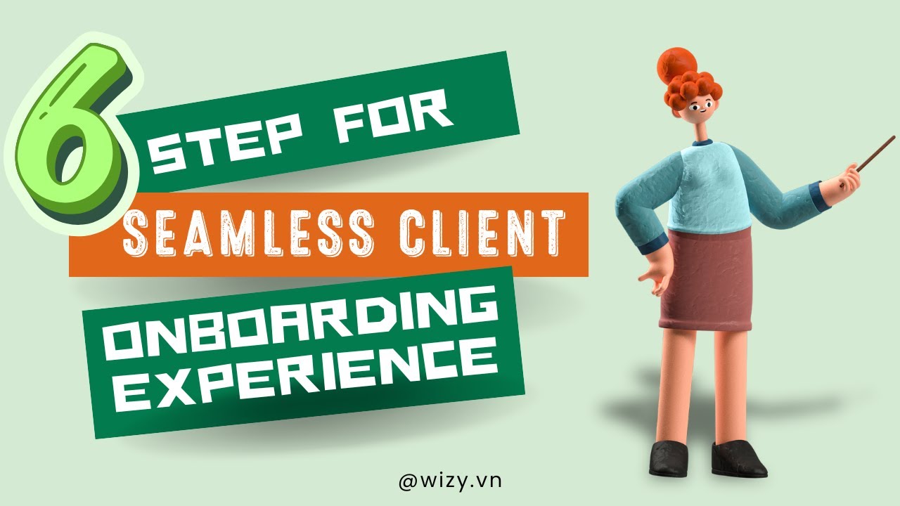 6 Simple Steps for a Seamless Client Onboarding Experience (My Proven Process)