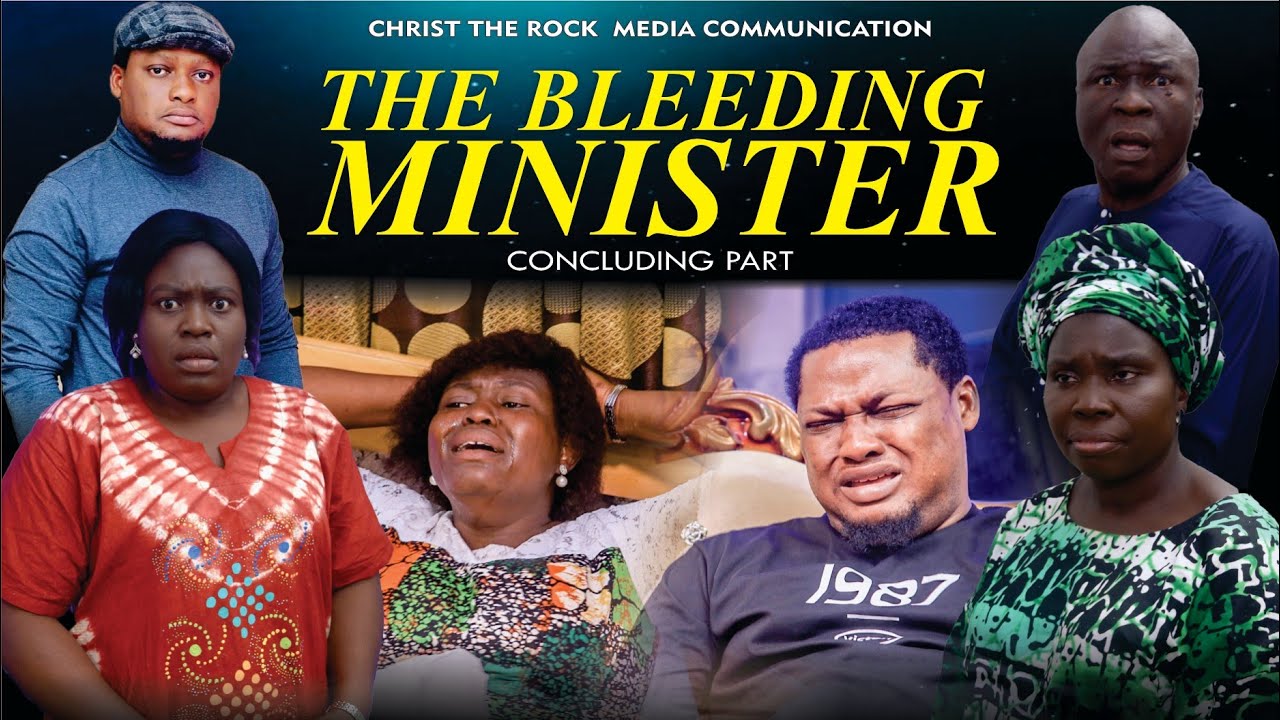 THE BLEEDING MINISTER 2 (CONCLUDING PART). WRITTEN, PRODUCED AND DIRECTED BY SEYI PEDRO