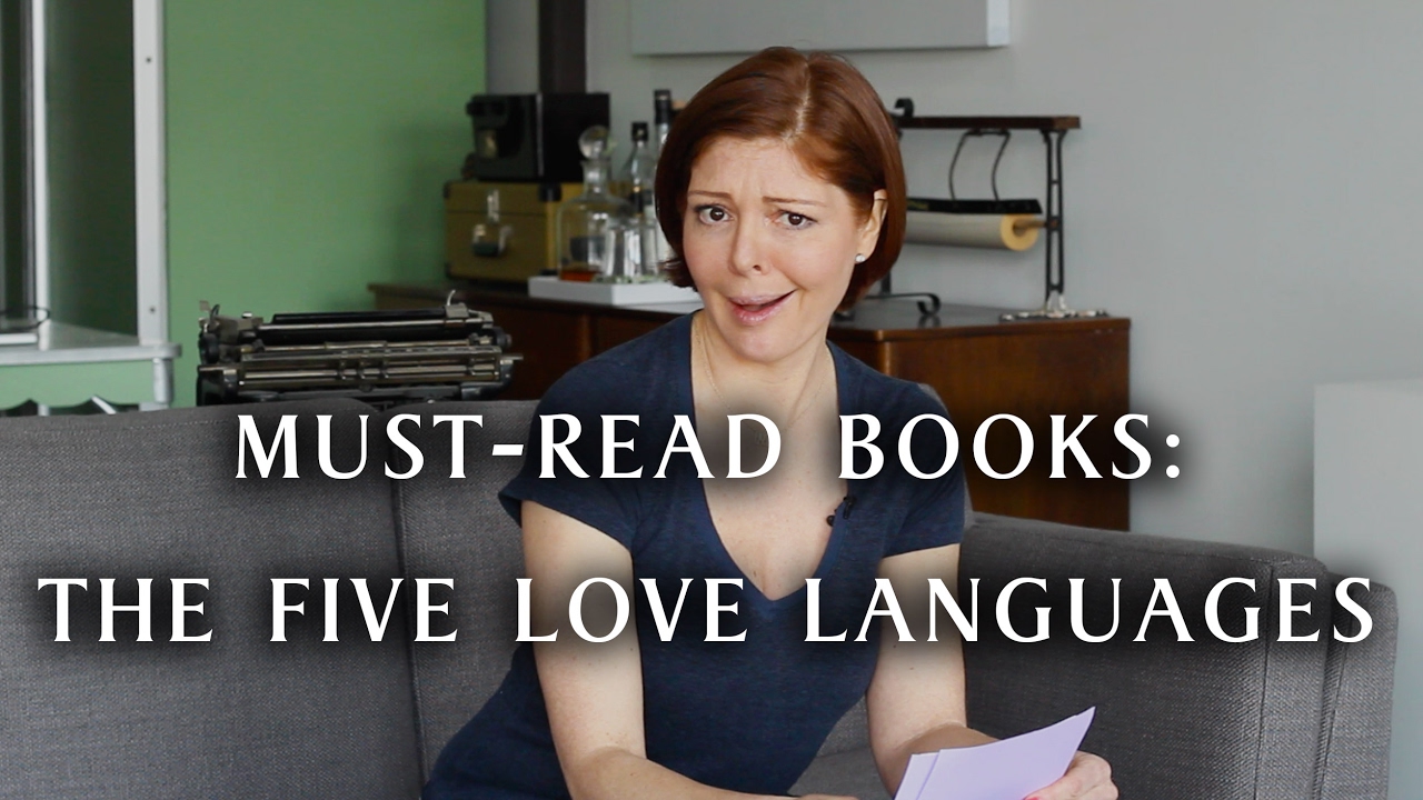 The Five Love Languages by Gary Chapman