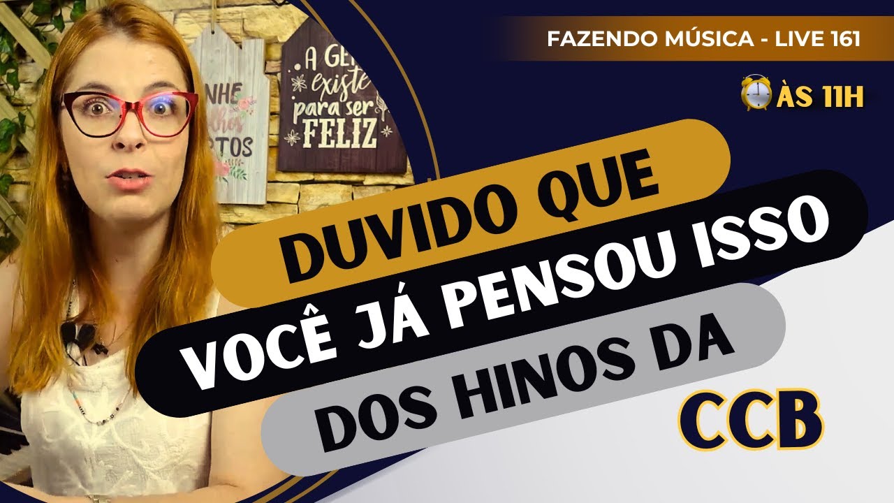 Duvido que você já pensou isso dos hinos da CCB | Fazendo Música 161