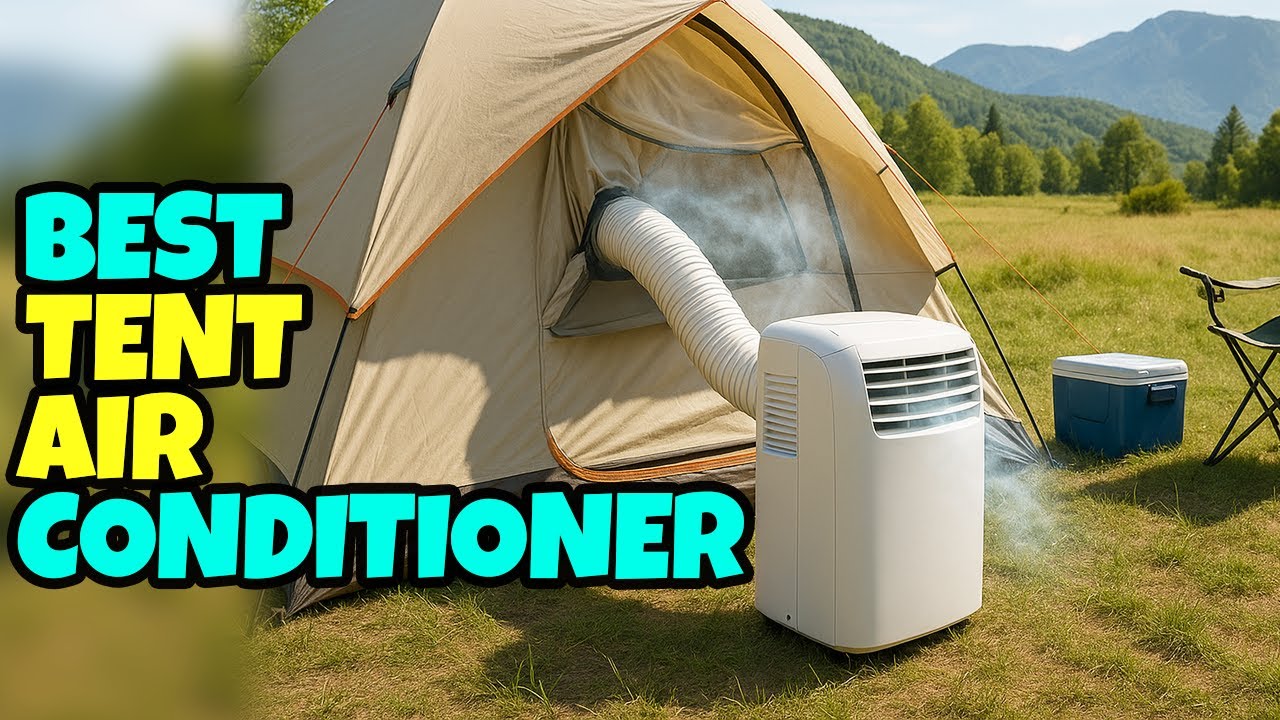 Top 5 Best Tent Air Conditioner​ 2025!🔥🔥
