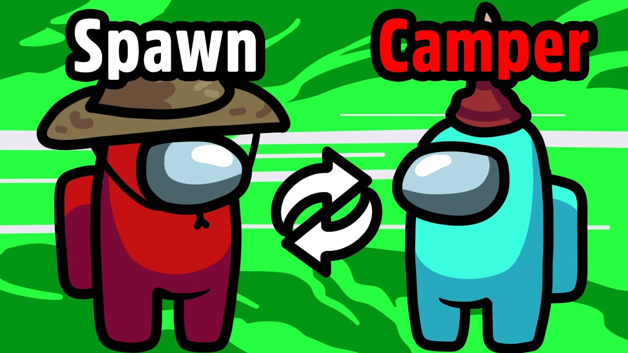 AMONG US... ma Camper e Spawn si scambiano i nomi!