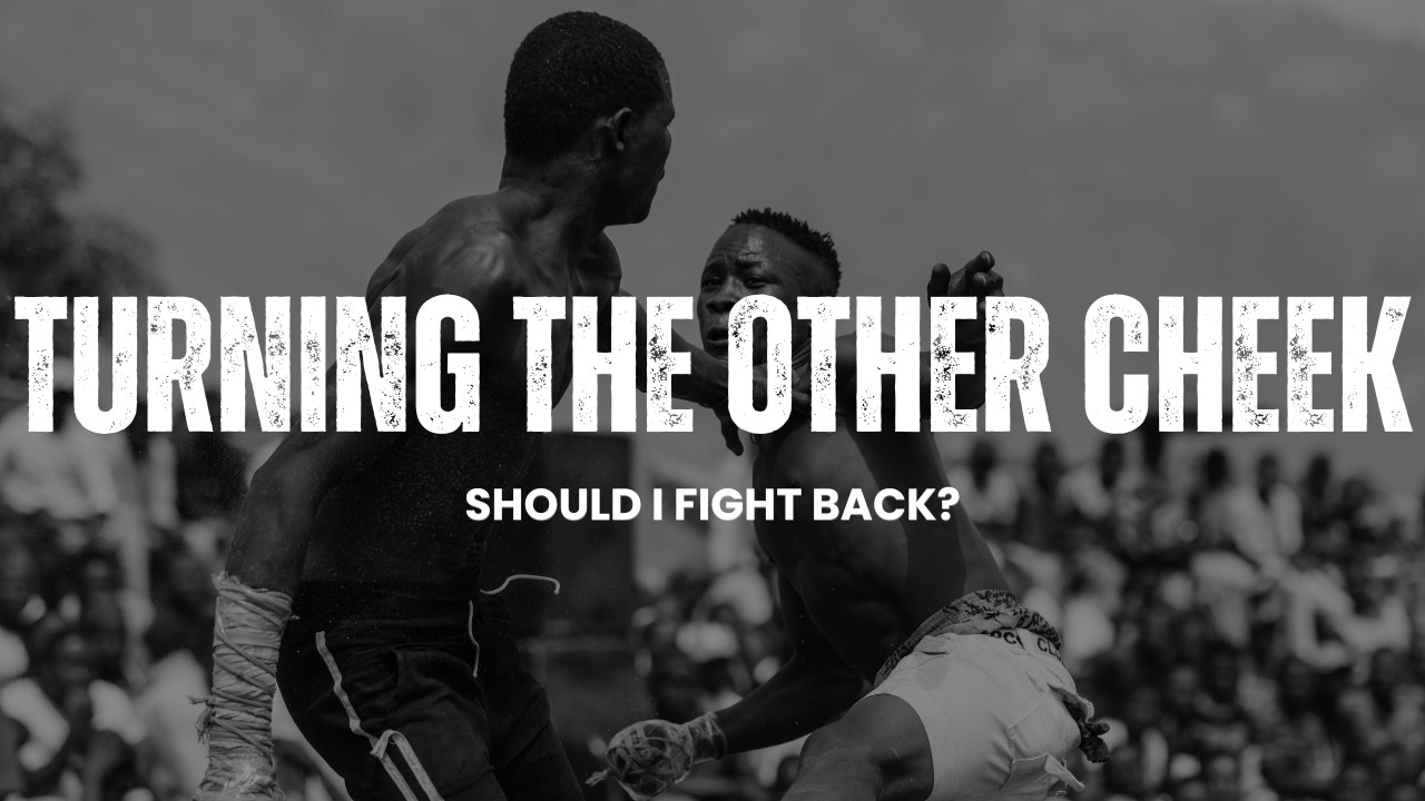 HOW YOU SHOULD TURN THE OTHER CHEEK | EXPLORING JESUS' RADICAL TEACHINGS