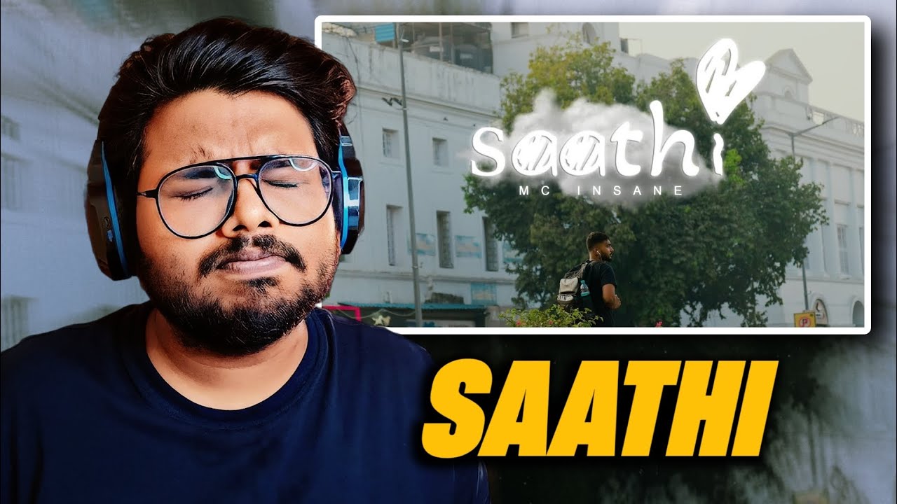 MC Insane - Saathi REACTION