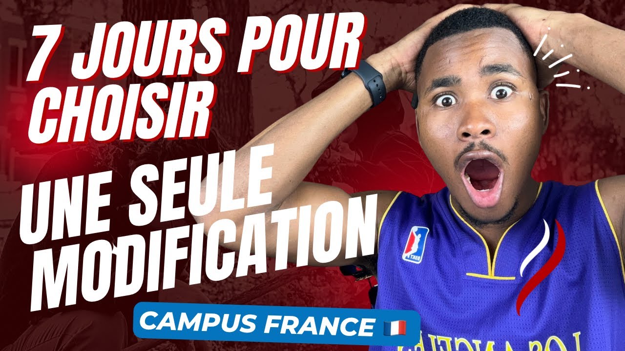 Attention Entretien Campus France et modification après soumission de dossier Campus France 🇫🇷