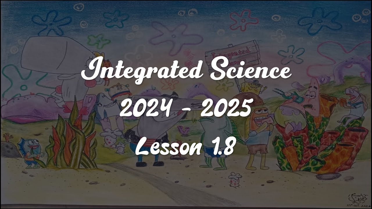 Integrated Science 2024 - 2025 (1.8) Revision