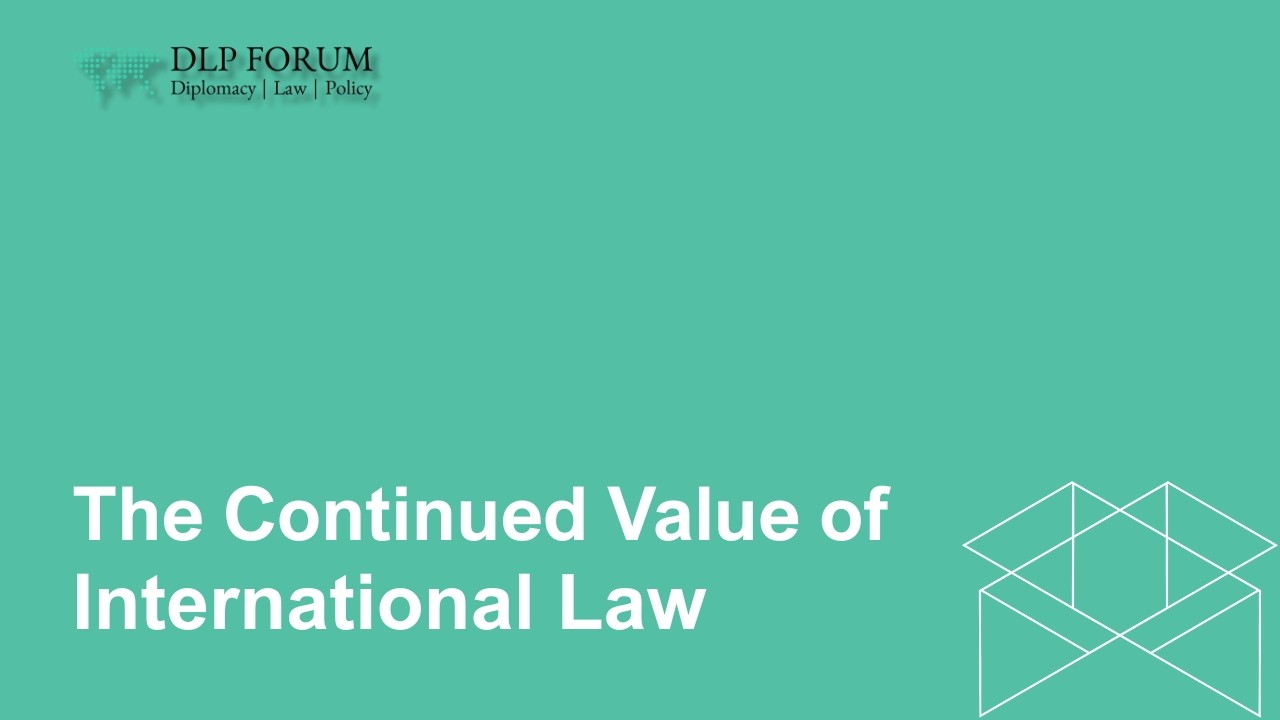 The Continued Value of International Law
