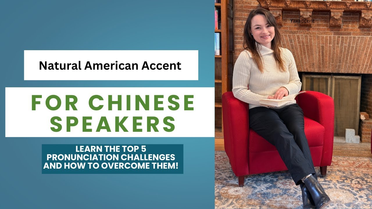 American English Pronunciation for Chinese Speakers