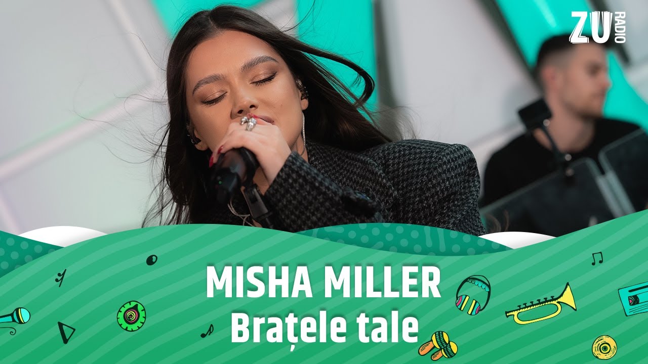 Misha Miller - Brațele tale (Avanpremieră Live la Radio ZU) #piesanelansata