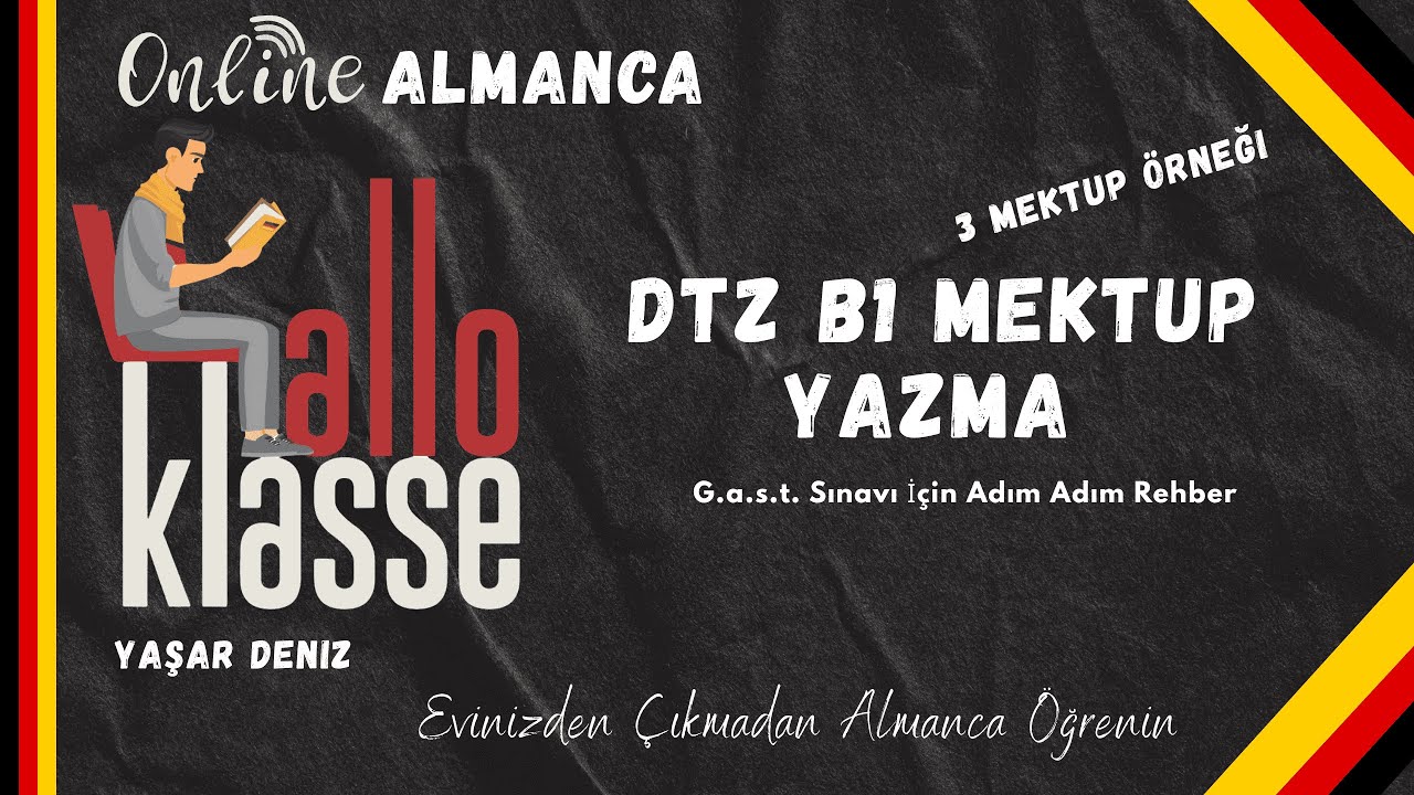 DTZ B1 Mektup Yazma | G.a.s.t. Sınavı İçin Adım Adım Rehber
