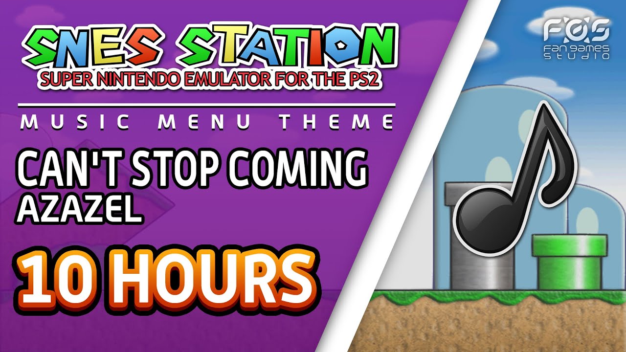 「10 HOURS」 SNES STATION - Menu Theme Music EXTENDED (Azazel - Can't Stop Coming)