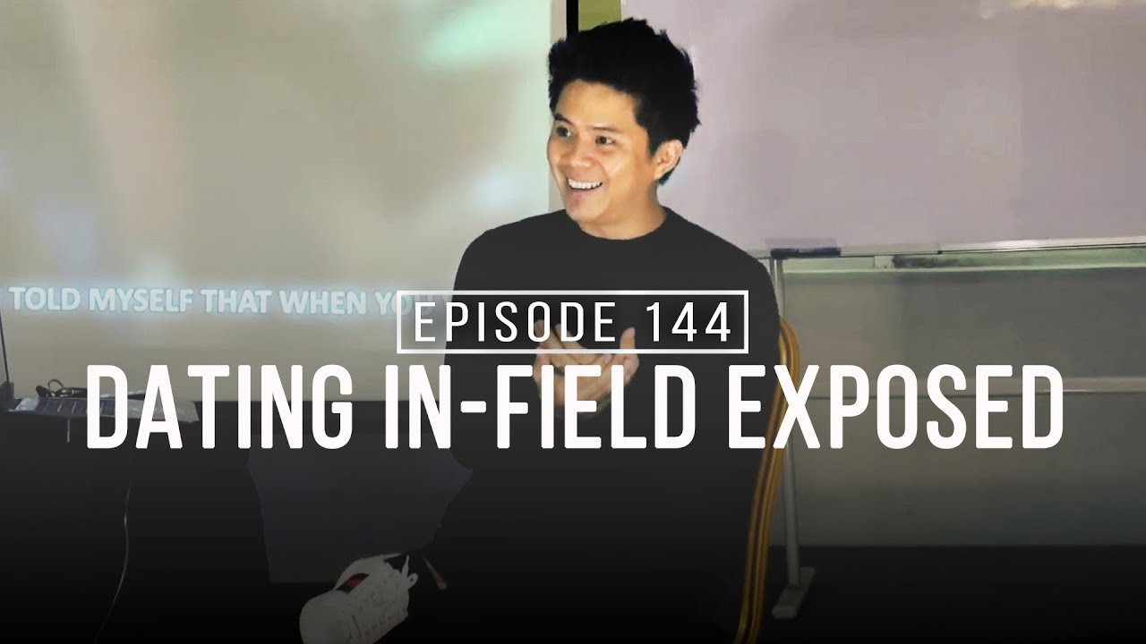 HOW TO DATE WOMEN (IN-FIELD EXPOSED)__[Episode.144 ]