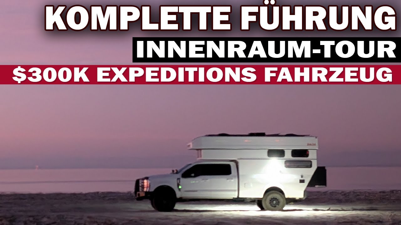 Traumcamper Tour: Mein $300k+ Rossmonster Baja | Vollausgestattetes Expeditionsfahrzeug 🏕️