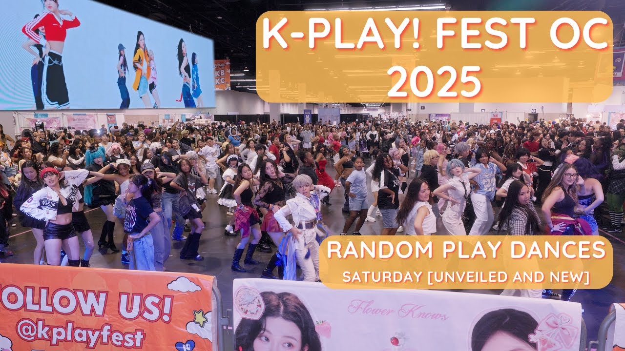 K-Play! Fest OC 2025 Saturday Random Play Dance [Unveiled and New K-Pop]