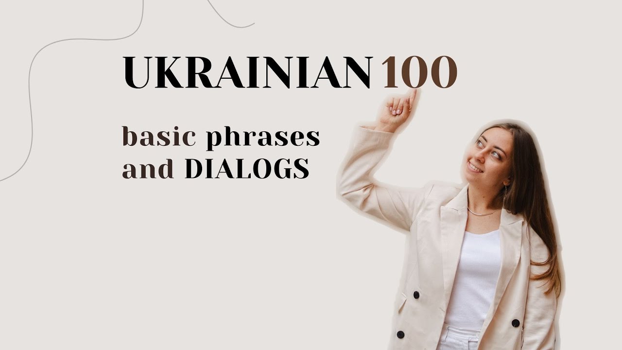 TOP 100 Common Phrases to Survive in Ukraine | Ukrainian Language Guide