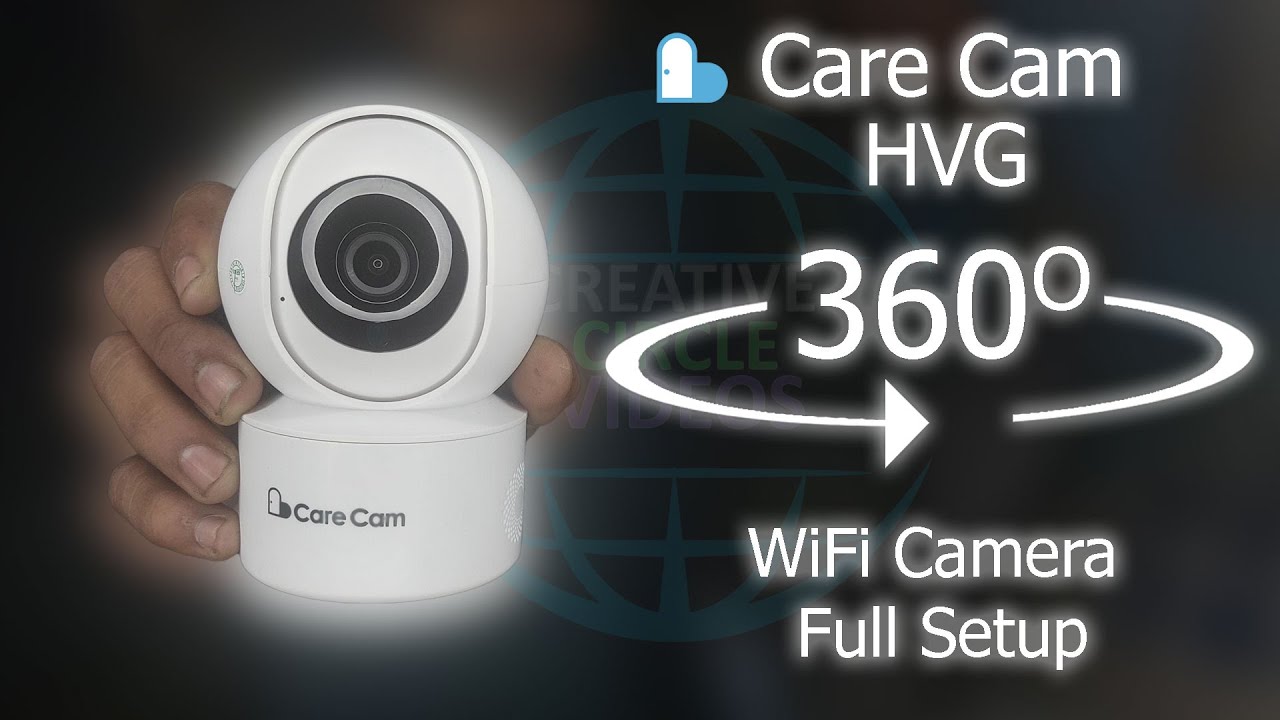 CareCam HVG WiFi Camera Care Cam WiFi Camera Review CareCam Unboxing CareCam Full Setup #technology