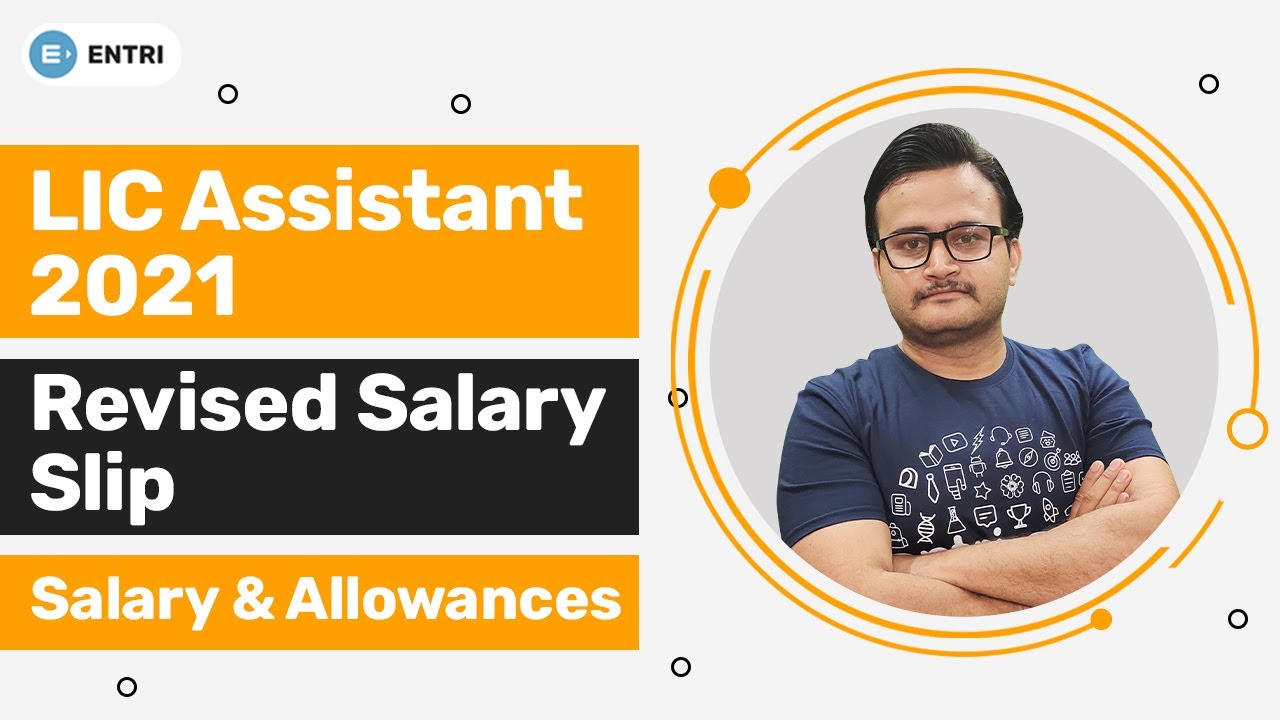 LIC ASSISTANT 2021 LATEST SALARY | LIC ASSISTANT 2021 RECRUITMENT | LIC ASSISTANT RECRUITMENT 2021