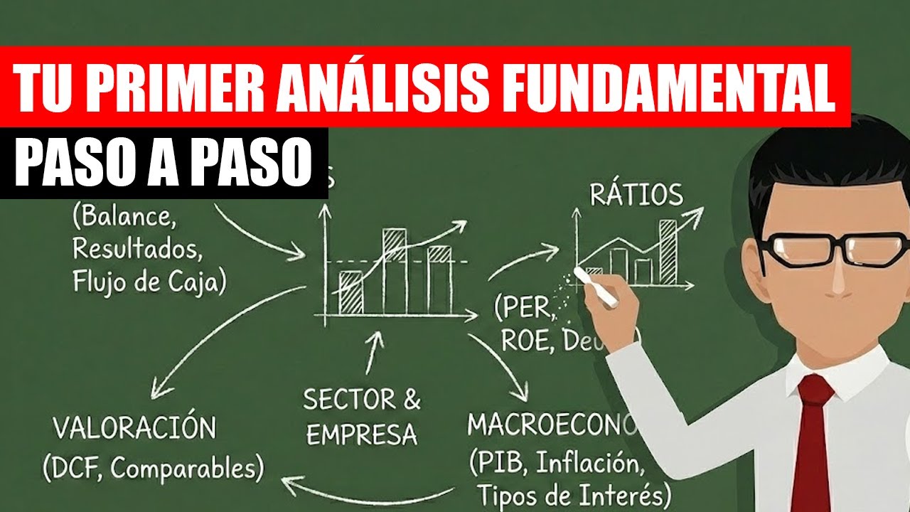Cómo hacer tu PRIMER ANÁLISIS FUNDAMENTAL para invertir en bolsa PASO a PASO