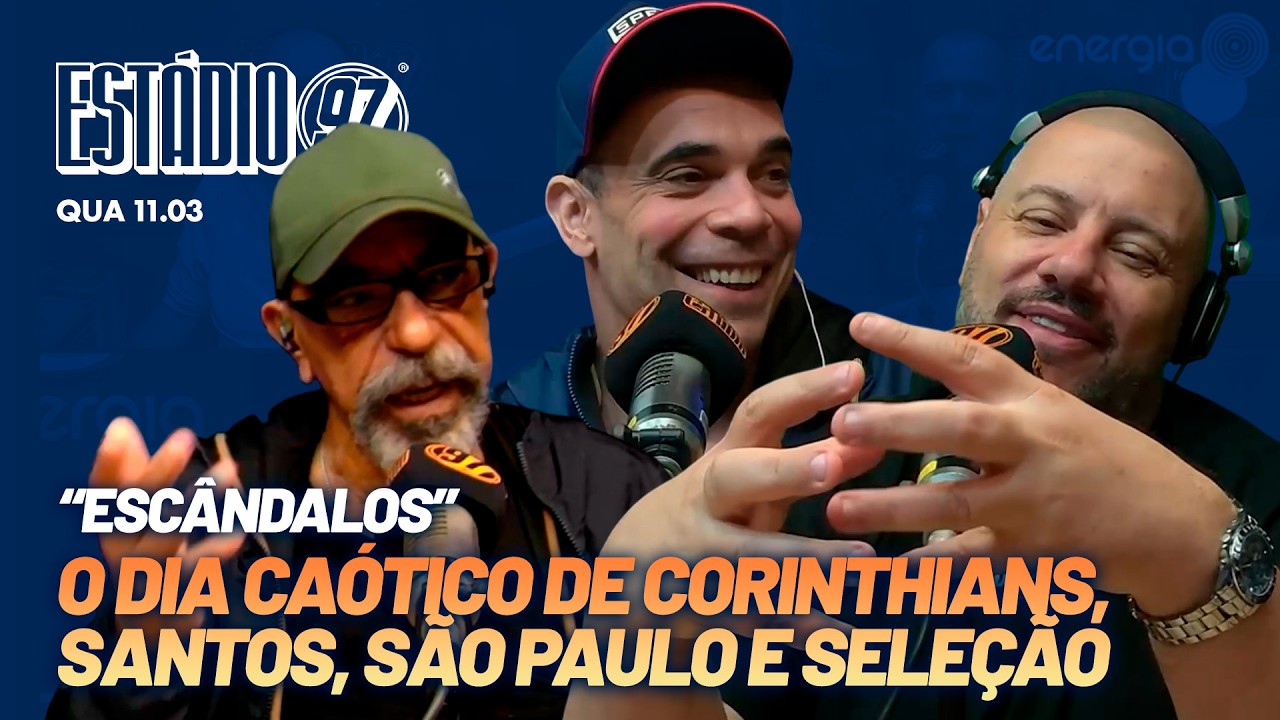 ESTÁDIO 97 - 11/03/26  - AO VIVO