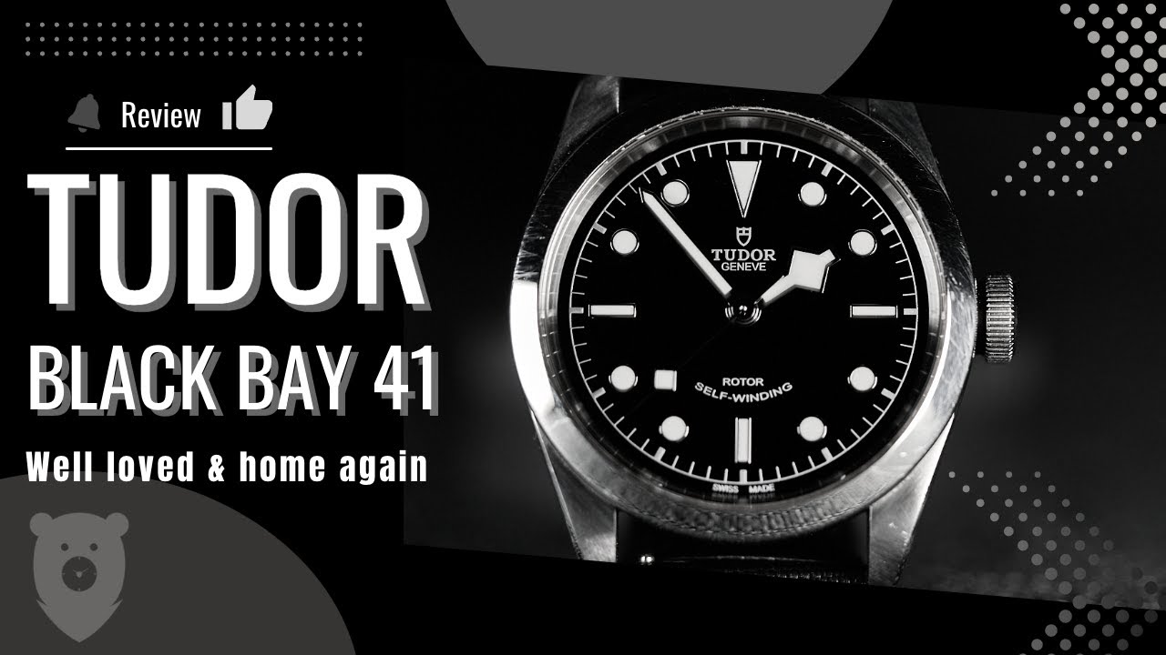 Tudor Black Bay 41, a watch that's well worn and loved. I bought it back!