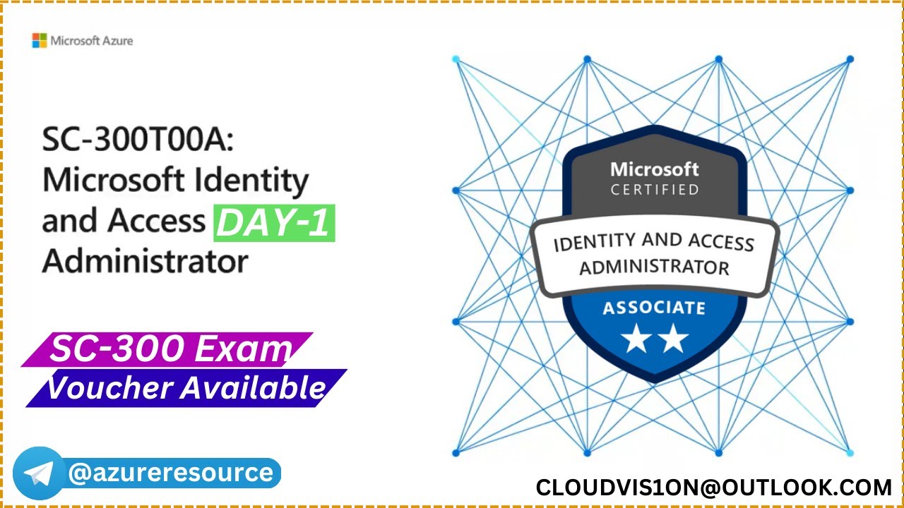 SC 300  Microsoft Identity and Access Administrator Day 1 of 5