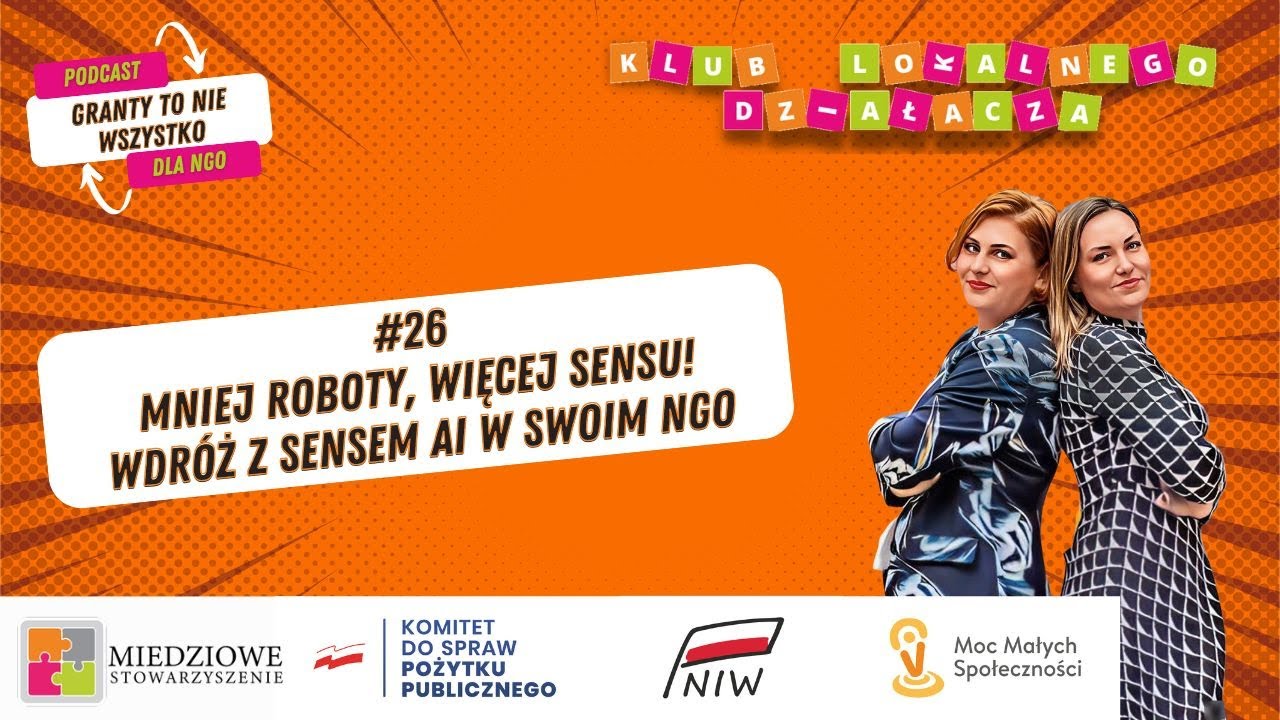 Od chaosu w twoim NGO do prostych automatyzacji - używaj AI mądrze w swojej organizacji pozarządowej