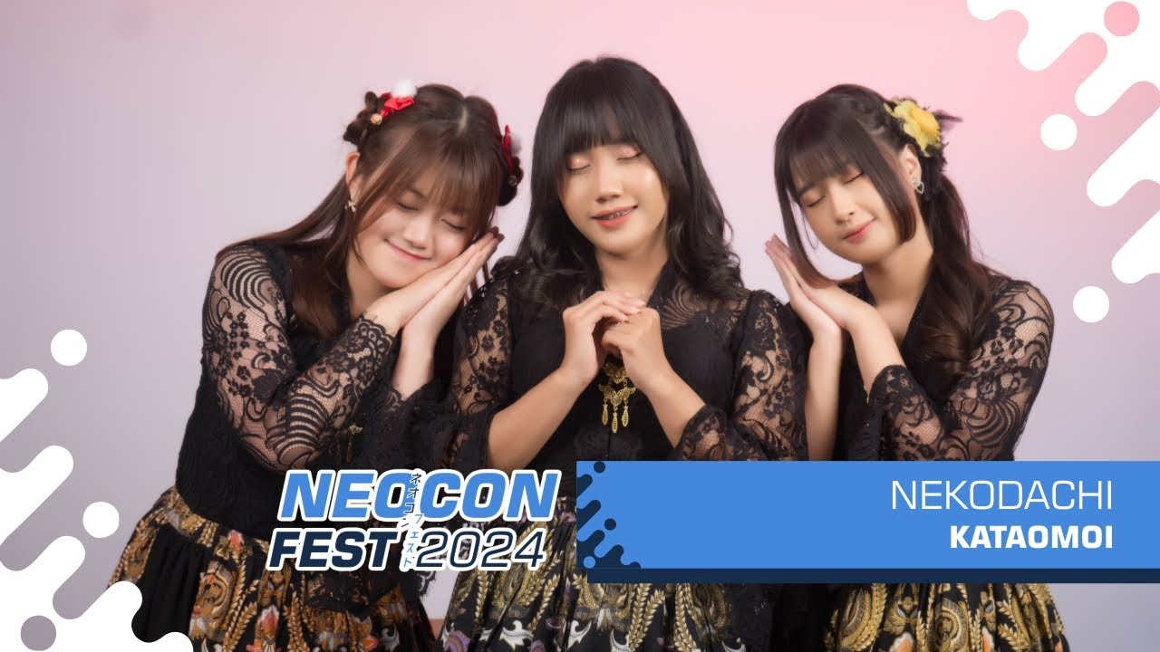 NEKODACHI - KATAOMOI | LIVE AT NEOCON FEST 2024