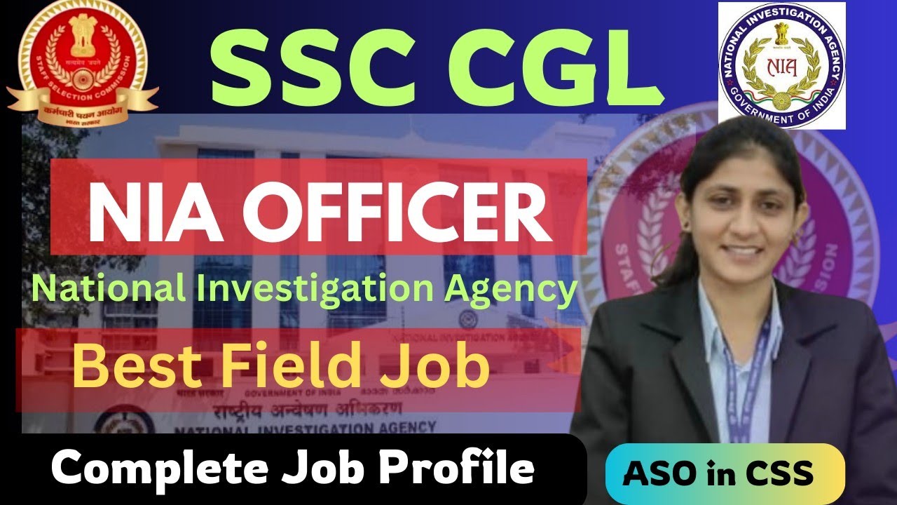 NIA Officer Complete Job Profile 🔥 | SSC CGL | Power, Promotion, Work Load, Salary