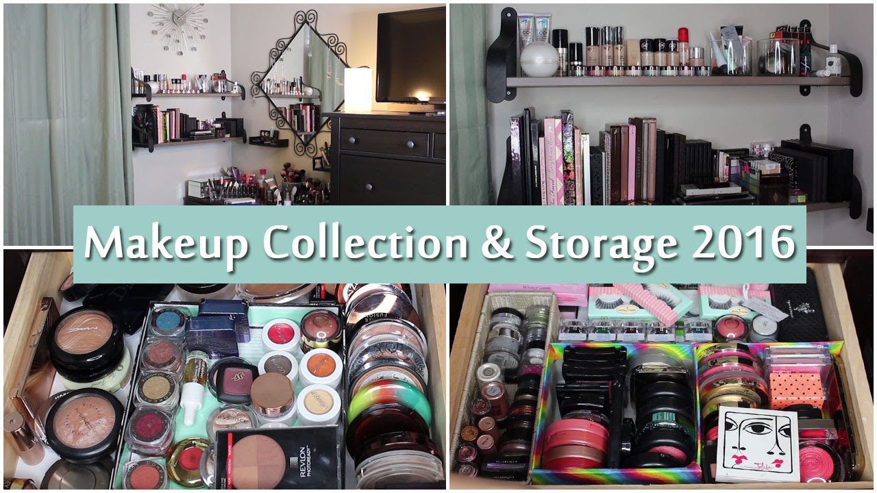 Makeup Collection & Storage 2016 | Makeup Your Mind