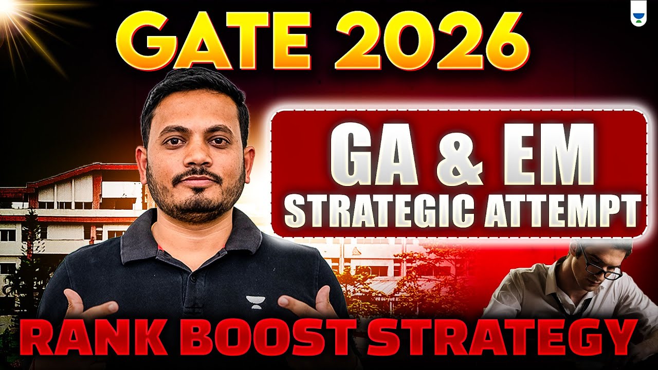 GATE 2026 GA & EM Strategy 🔥 Rank Boost Guaranteed? | Strategic Attempt Plan By Aman Raj Sir