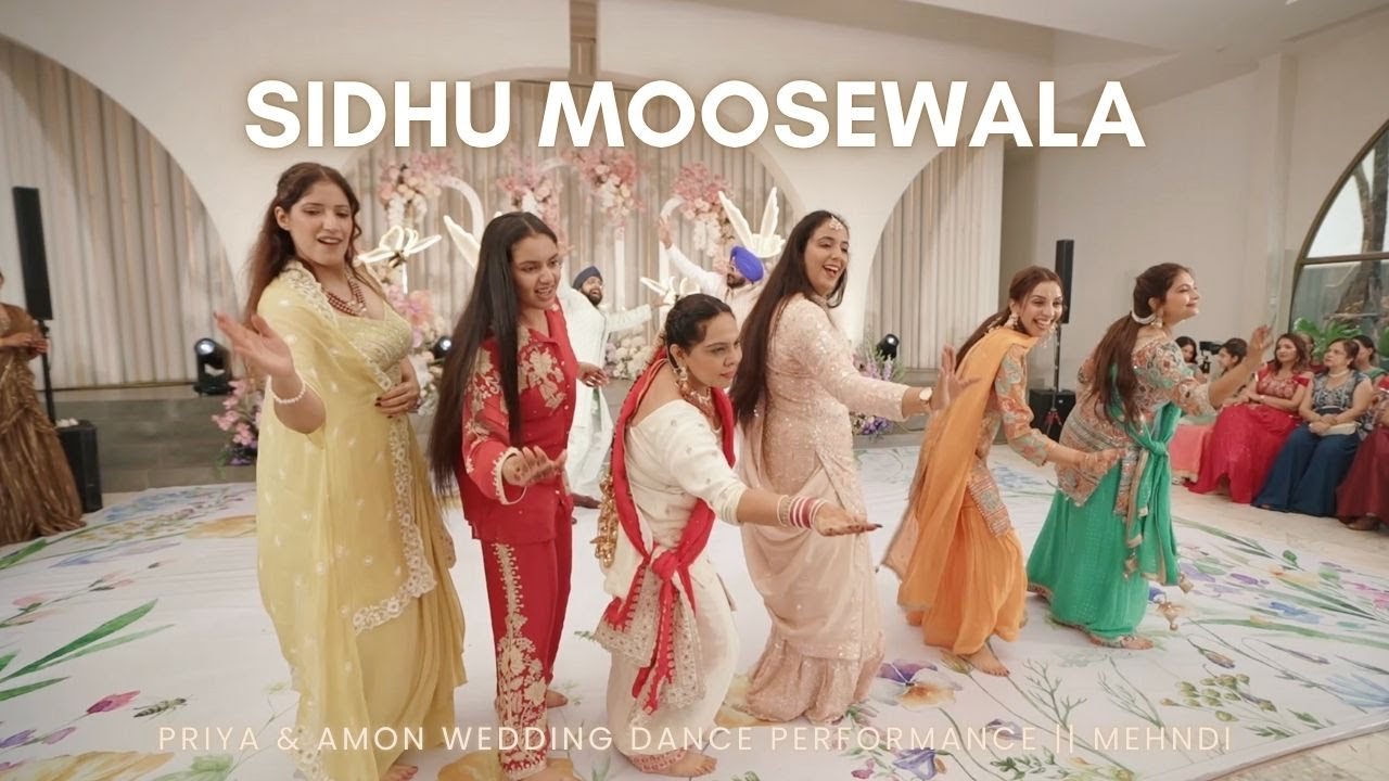 Sidhu Moosewala || Pia and Amonbir Wedding Dance Performance || Mehndi