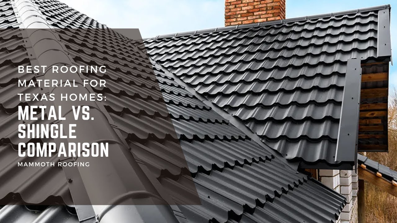Best Roofing Material for Texas Homes: Metal vs. Shingle Roof Comparison