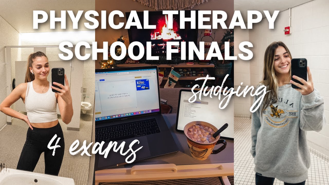 Physical Therapy School Finals Week in Our Life