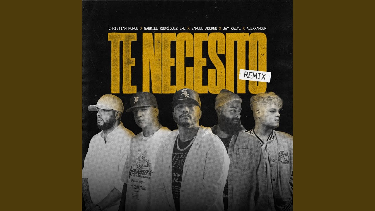 Te Necesito (Remix)
