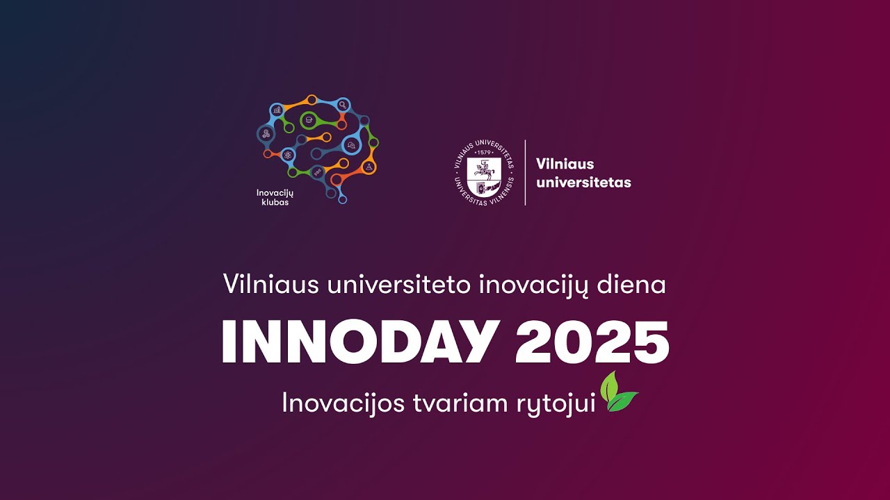 Vilniaus universiteto inovacijų diena „INNODAY 2025”