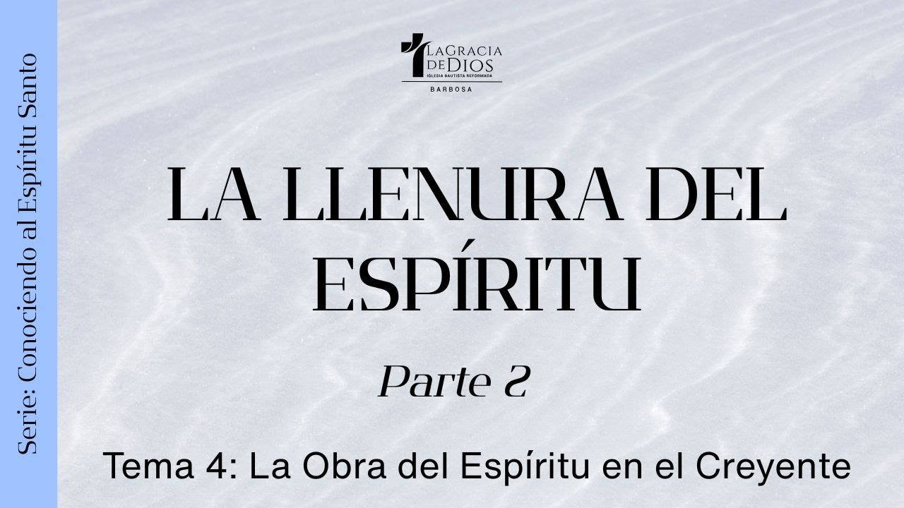 La Lenura del Espíritu (Parte 2) | Conociendo al Espíritu Santo | Pr. Jeffrey Álvarez