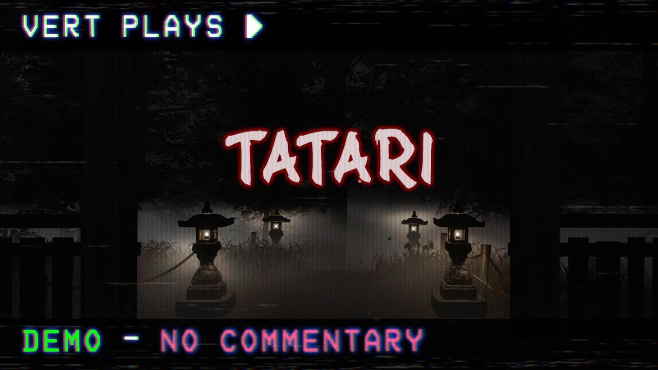 vert plays&hellip; Tatari&nbsp;│ DEMO │ No Commentary
