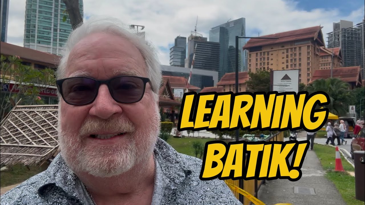 Batik Lesson & Malaysian Craft Center Tour! - Retire in Malaysia!
