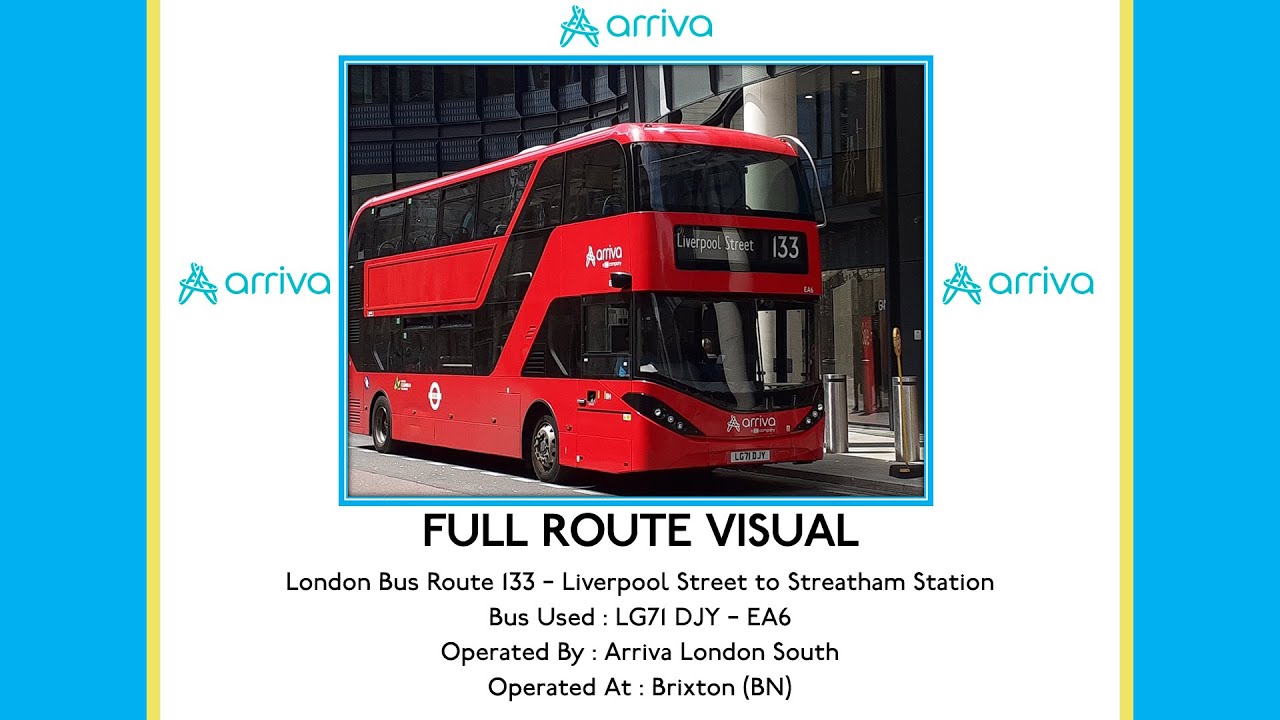 FULL ROUTE VISUAL | London Bus Route 133 Liverpool Street Station to Streatham Station LG71DJY EA6