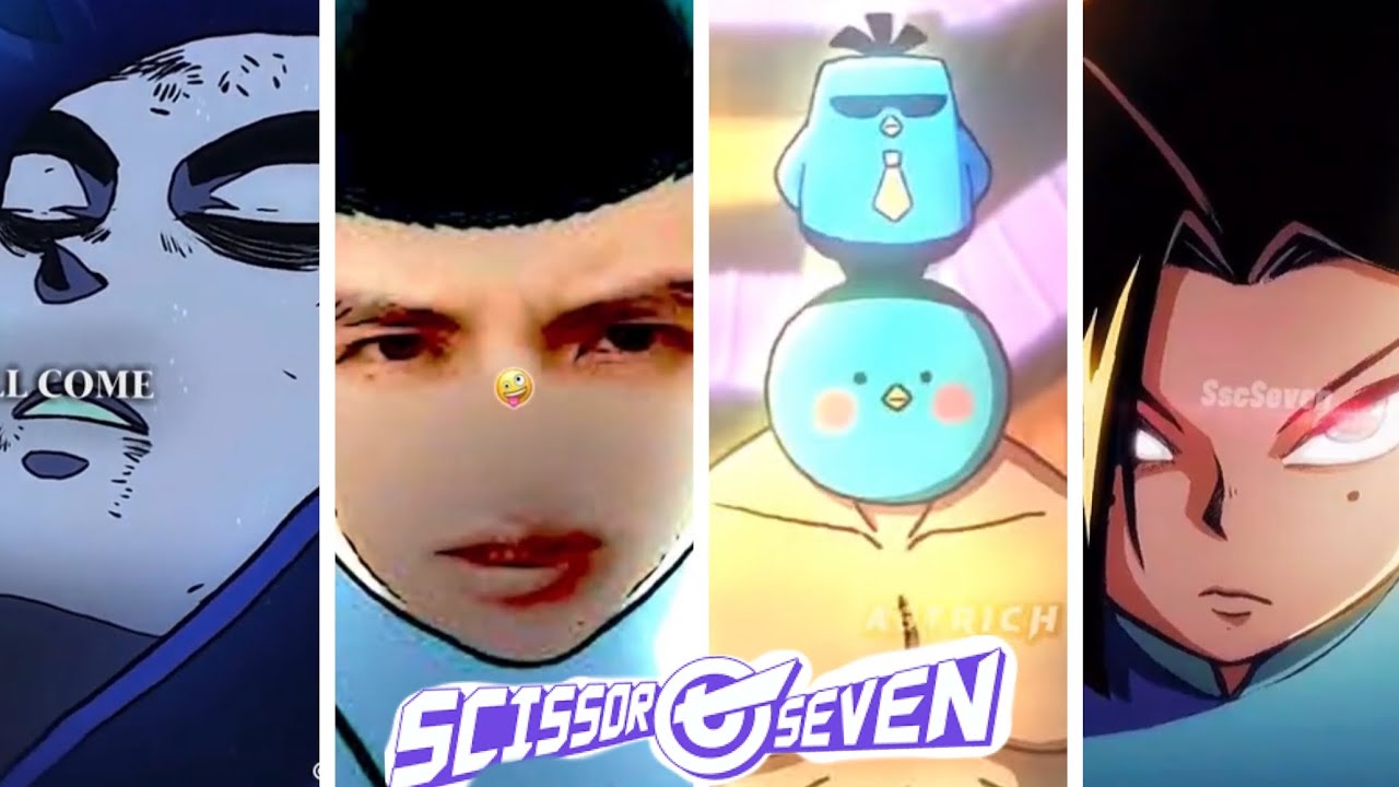 Scissor Seven Tik Tok Edit Compilation