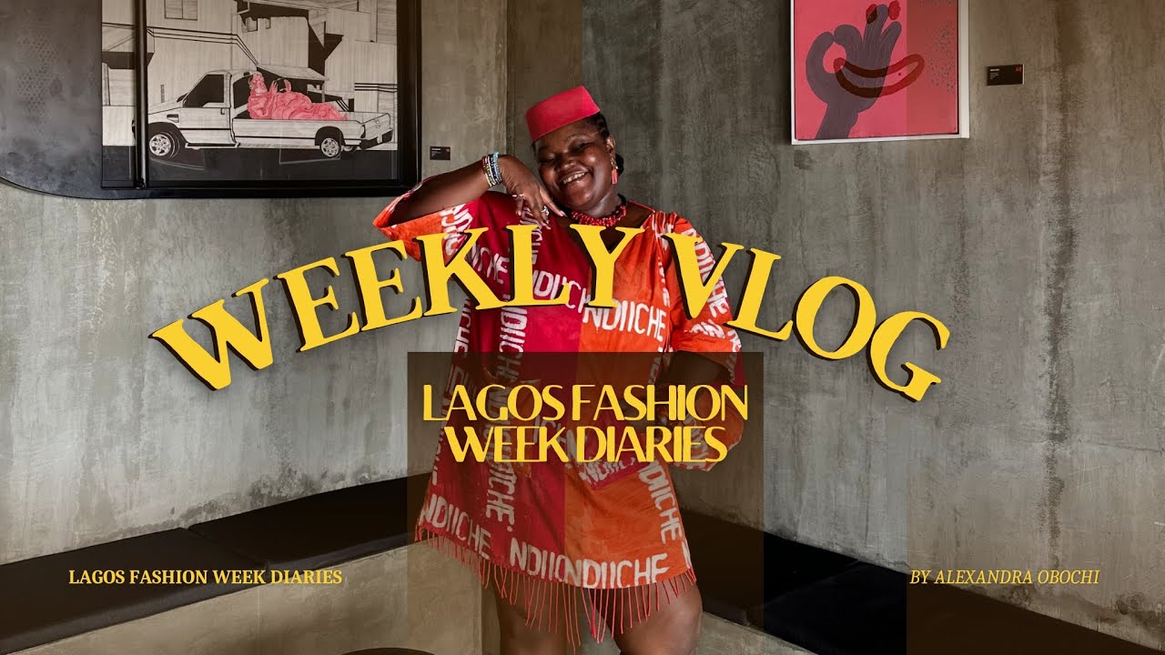 Lagos Fashion Week Diaries 🌆 :A Week in My Life: Fashion Week Prep, Shopping & Lagos Adventures 💼✨