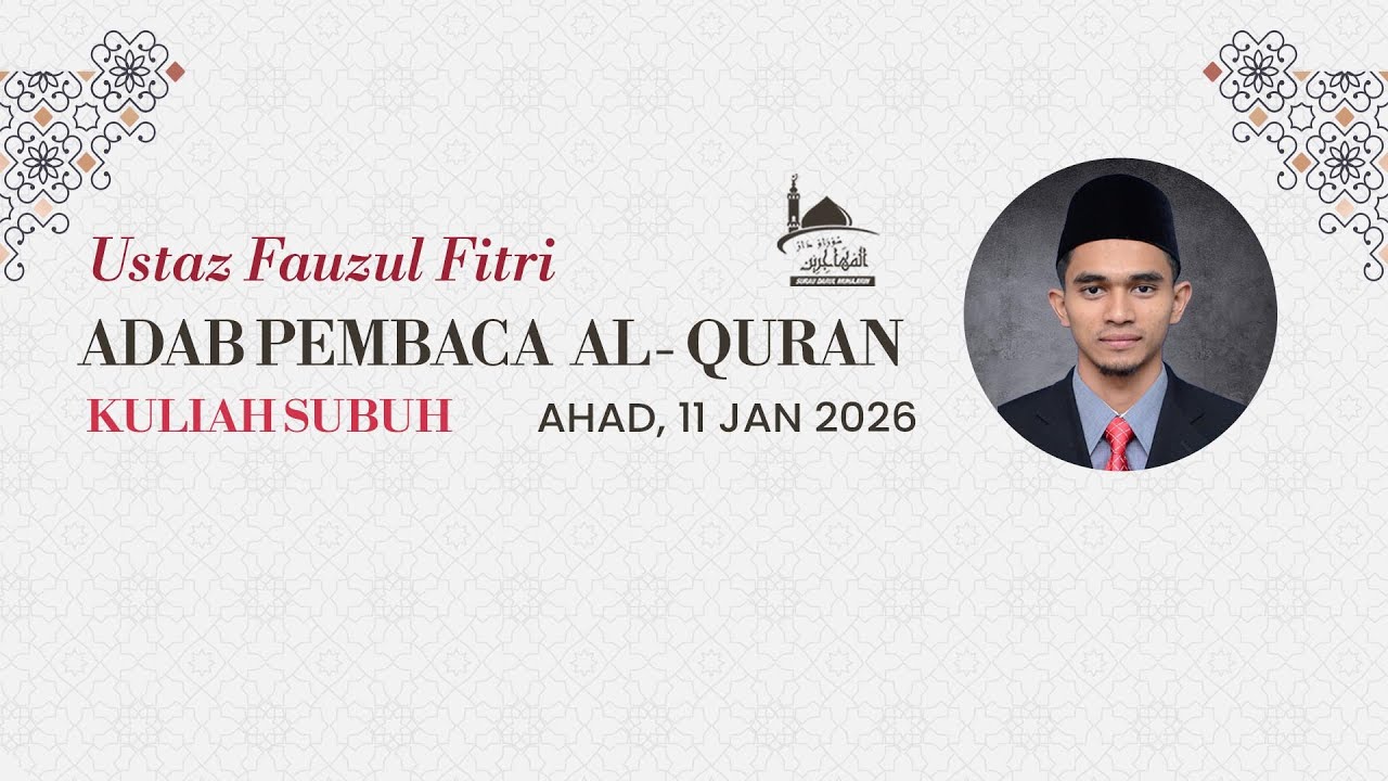 🔴 LIVE Kuliah Subuh SDM - Ustaz Fauzul Fitri - Adab Pembaca Al-Quran