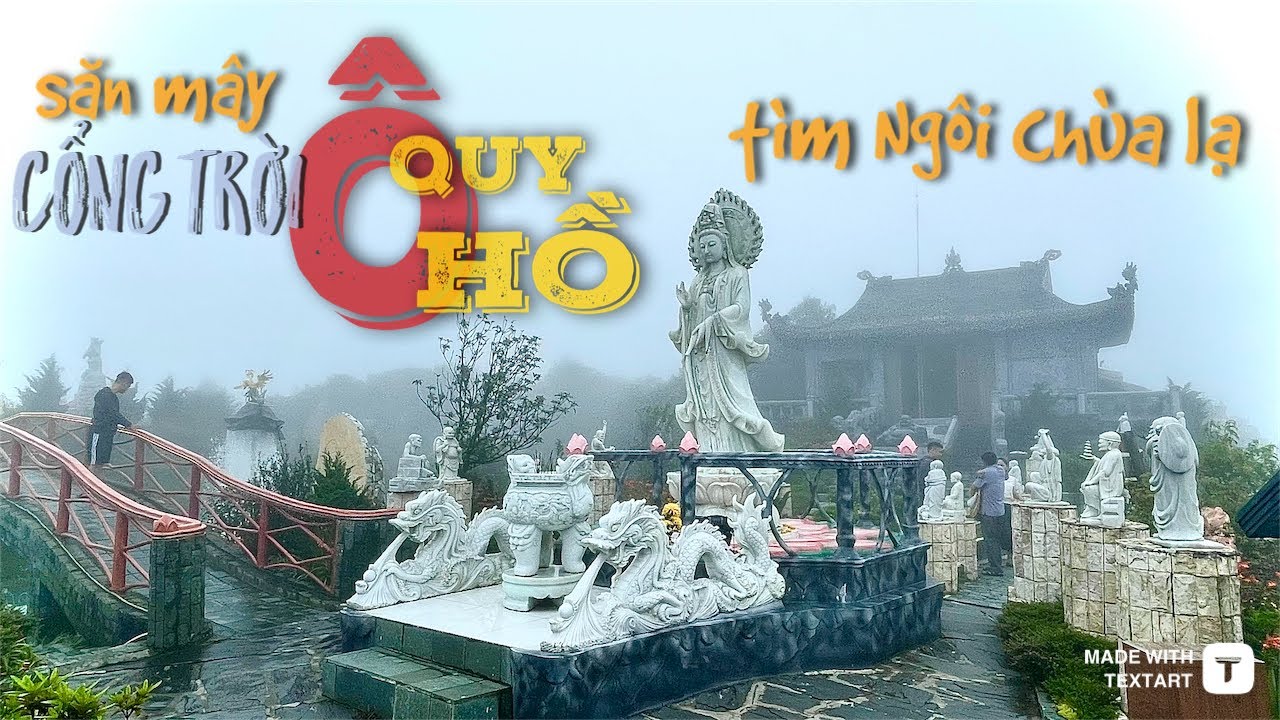 Khám phá Ngôi Chùa kỳ lạ trên Cổng Trời Ô Quy Hồ | Săn mây nơi đỉnh núi cao hơn 2000m