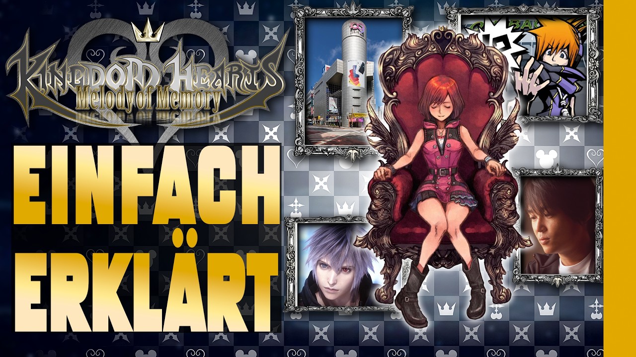 Kingdom Hearts Melody Of Memory: Einfach erklärt 💛