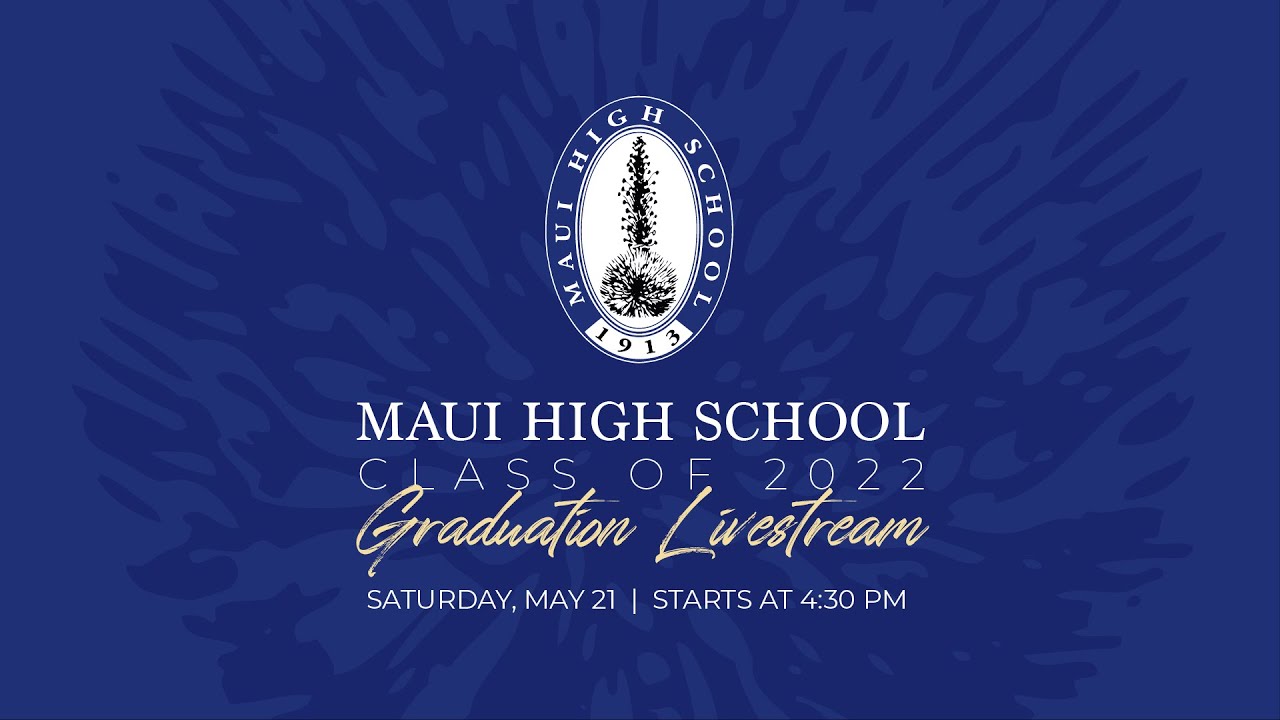 Maui High School Class of 2022 Graduation Ceremony